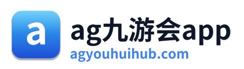 ag九游会app